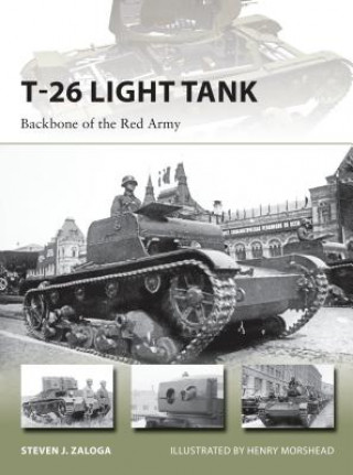 Kniha T-26 Light Tank Steven J. Zaloga