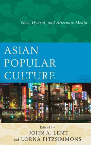 Książka Asian Popular Culture Lorna Fitzsimmons