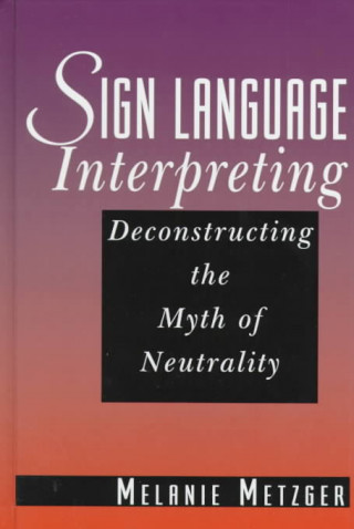 Book Sign Language Interpreting Melanie Metzger