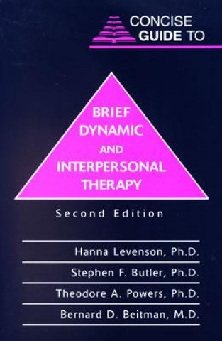 Kniha Concise Guide to Brief Dynamic and Interpersonal Therapy Bernard D. Beitman