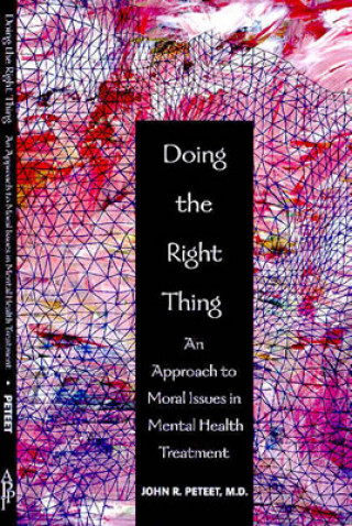 Carte Doing the Right Thing John R. Peteet