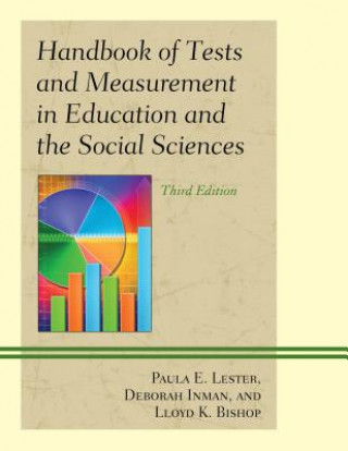 Carte Handbook of Tests and Measurement in Education and the Social Sciences Paula E. Lester