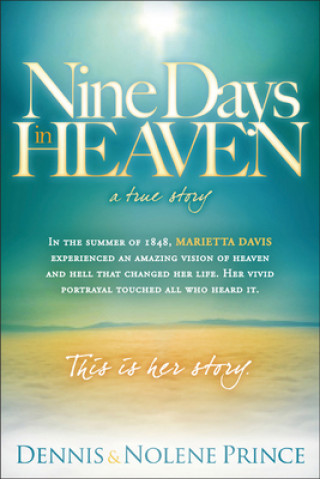 Buch Nine Days In Heaven, A True Story Nolene Prince