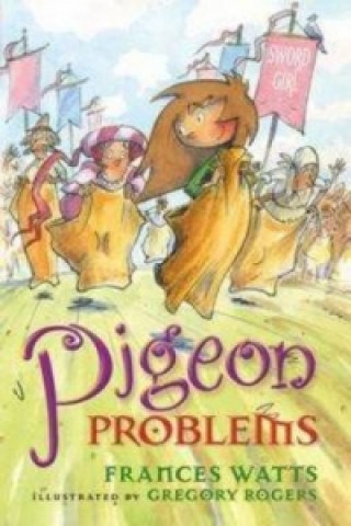 Book Pigeon Problems: Sword Girl Book 6 Frances Watts