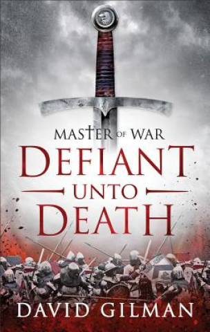 Knjiga Defiant Unto Death David Gilman