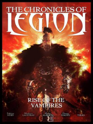 Kniha Chronicles of Legion Vol. 1: Rise of the Vampires Fabien Nury