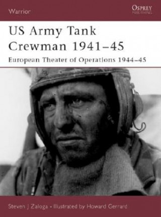 Könyv US Army Tank Crewman 1941-45 Steven J. Zaloga