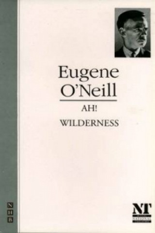 Kniha Ah! Wilderness Eugene O'Neill