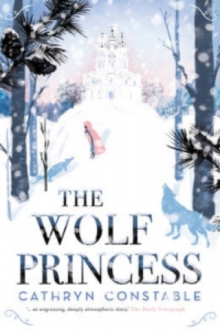 Kniha Wolf Princess Cathryn Constable