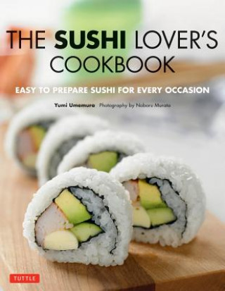 Книга Sushi Lover's Cookbook Yumi Umemura