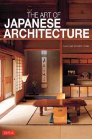 Könyv Art of Japanese Architecture David Young