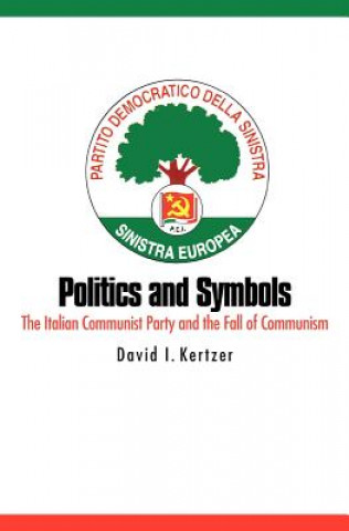 Carte Politics and Symbols David I. Kertzer