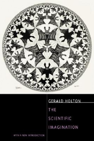 Knjiga Scientific Imagination Gerald Holton
