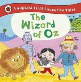 Könyv Wizard of Oz: Ladybird First Favourite Tales 