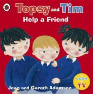 Kniha Topsy and Tim: Help a Friend Jean Adamson