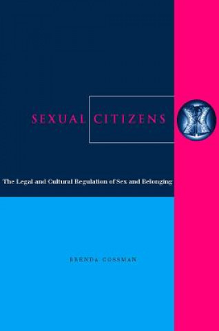 Kniha Sexual Citizens Brenda Cossman