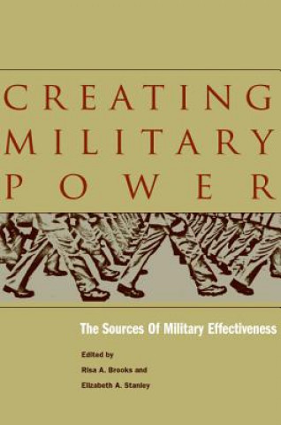 Livre Creating Military Power 