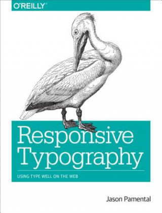 Kniha Responsive Typography Jason Pamental
