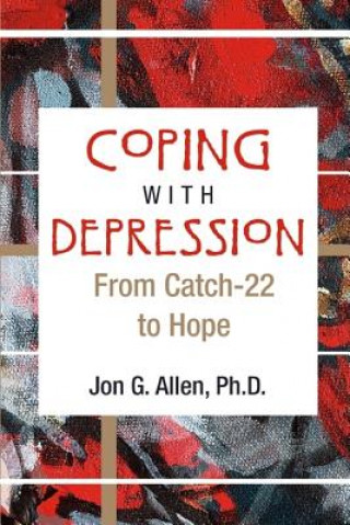 Knjiga Coping With Depression Jon G. Allen