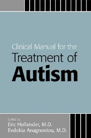 Könyv Clinical Manual for the Treatment of Autism 