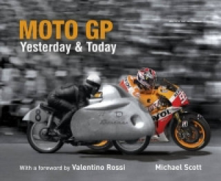 Carte Moto GP Yesterday and Today Michael Scott