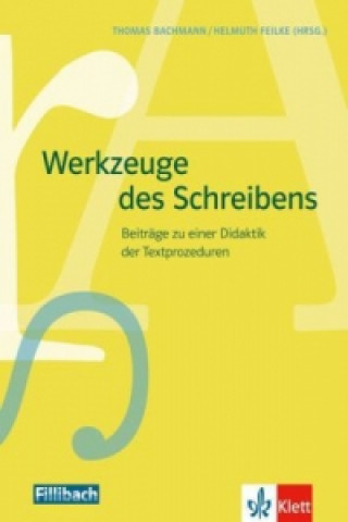 Könyv Werkzeuge des Schreibens Helmuth Feilke