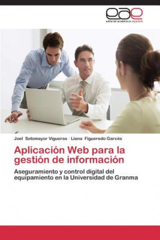 Książka Aplicacion Web para la gestion de informacion Joel Sotomayor Vigueras