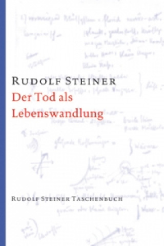 Książka Der Tod als Lebenswandlung Rudolf Steiner