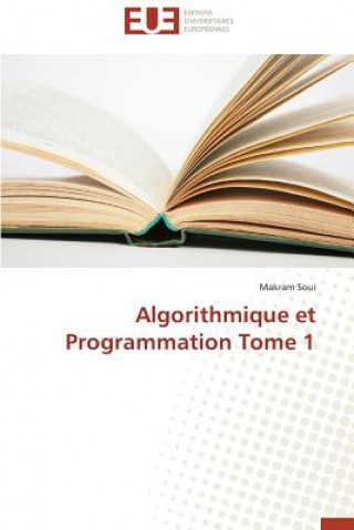 Książka Algorithmique Et Programmation Tome 1 Makram Soui