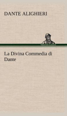 Kniha La Divina Commedia di Dante ante Alighieri