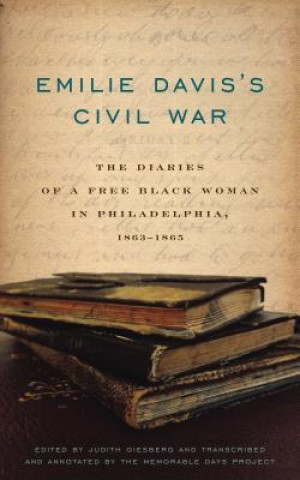 Libro Emilie Davis's Civil War Emilie Frances Davis