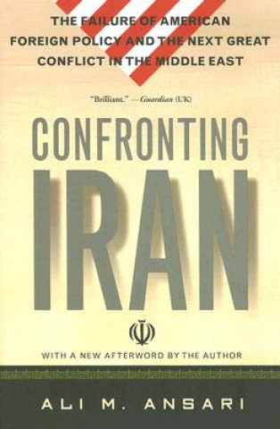 Kniha Confronting Iran Ali Ansari