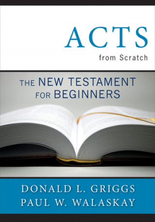 Carte Acts from Scratch Donald L. Griggs