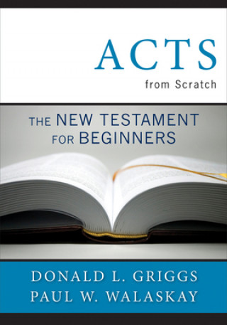 Book Acts from Scratch Donald L. Griggs