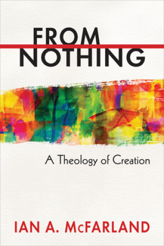 Knjiga From Nothing Ian A. Mcfarland