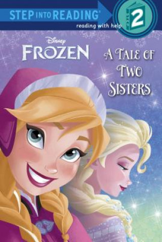 Książka Frozen: A Tale of Two Sisters Melissa Lagonegro