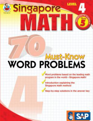 Könyv Singapore Math 70 Must-Know Word Problems Level 4, Grade 5 Frank Schaffer Publications