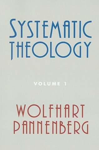 Könyv Systematic Theology Wolfhart Pannenberg