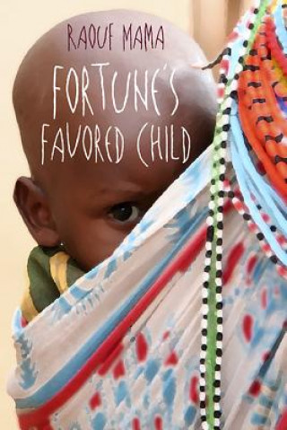 Kniha Fortune's Favored Child Raouf Mama