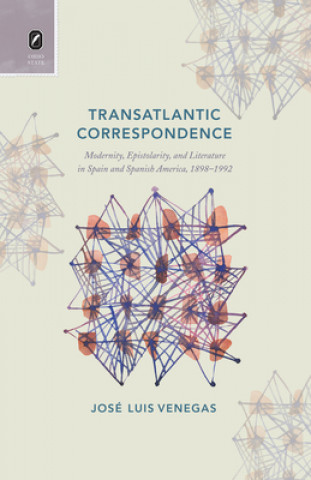 Книга Transatlantic Correspondence Jose Luis Venegas