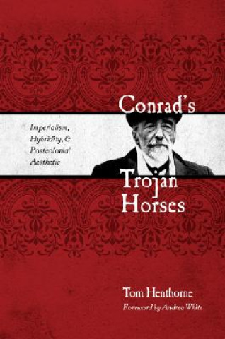 Carte Conrad's Trojan Horses Tom Henthorne