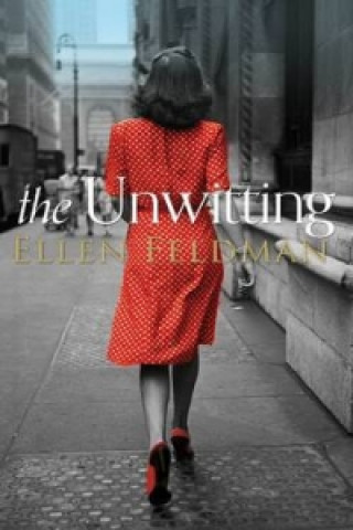 Livre Unwitting Ellen Feldman