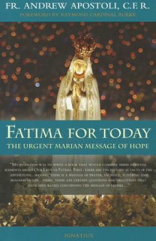 Kniha Fatima for Today Fr Andrew Apostoli
