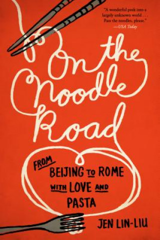 Carte On the Noodle Road Jen Lin-Liu