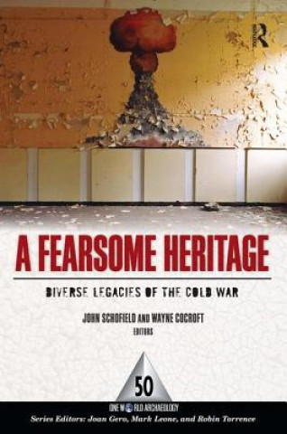 Książka Fearsome Heritage John Schofield