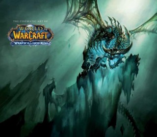 Книга Cinematic Art of World of Warcraft Blizzard Entertainment