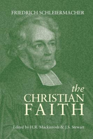 Książka Christian Faith Friedrich Schleiermacher