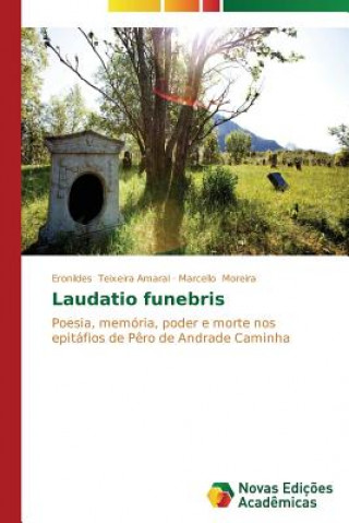 Kniha Laudatio funebris Eronildes Teixeira Amaral