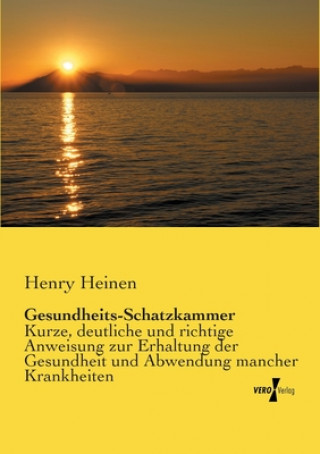 Livre Gesundheits-Schatzkammer Henry Heinen