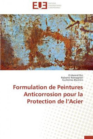 Książka Formulation de Peintures Anticorrosion Pour La Protection de l'Acier El-Hamid Diri